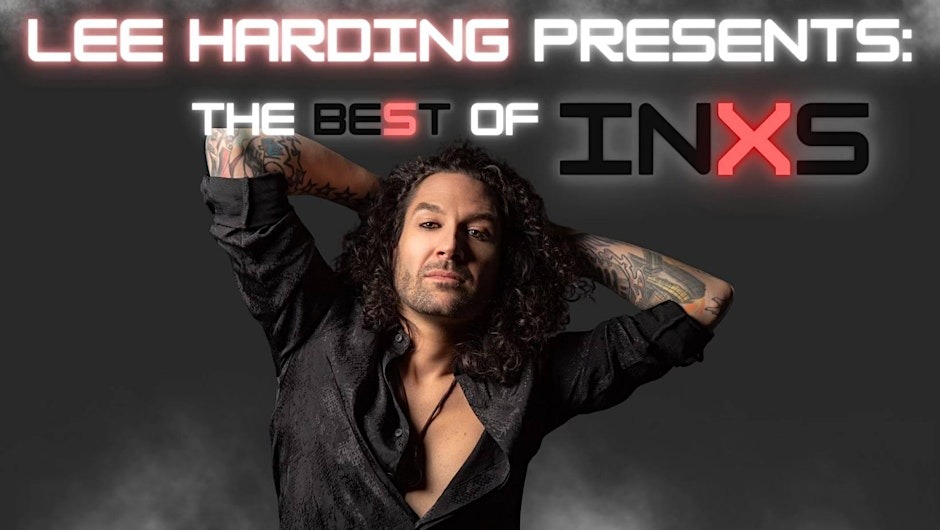 Lee Harding presents The Best of INXS
