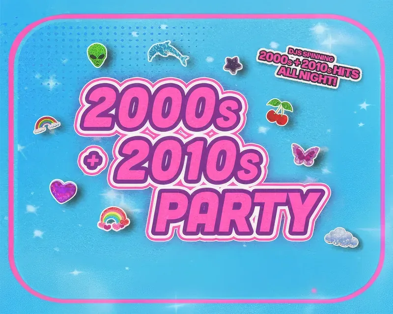 2000s + 2010s Party